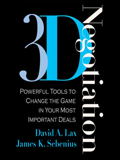 Title details for 3D Negotiation by David A. Lax - Available